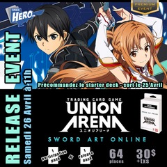 Union Arena Sword Art Online - Release Event - Samedi le 26 Avril à 11h